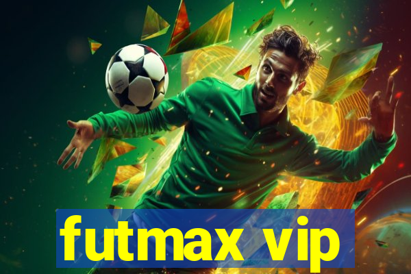 futmax vip